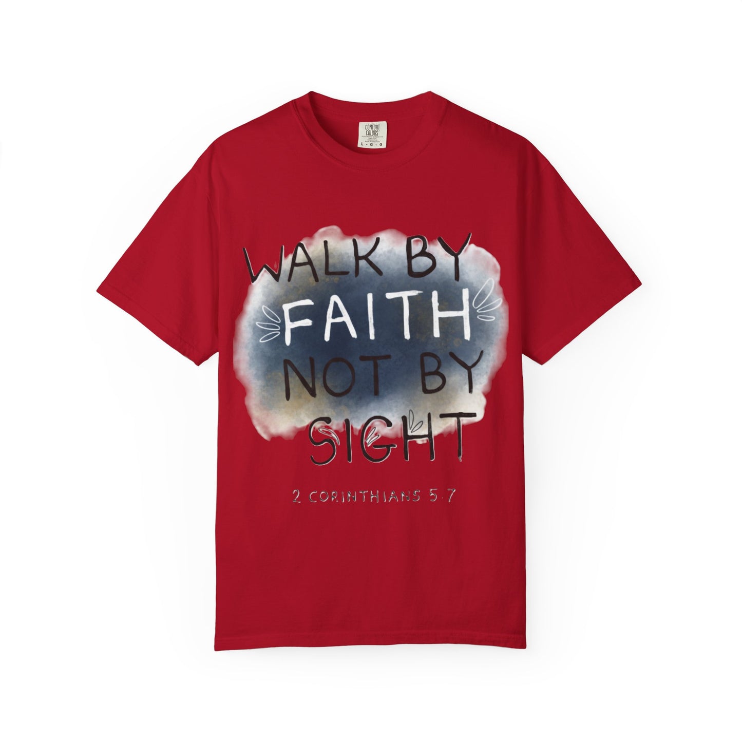 2 Corinthians 5:7 Walk in Faith Unisex T-Shirt