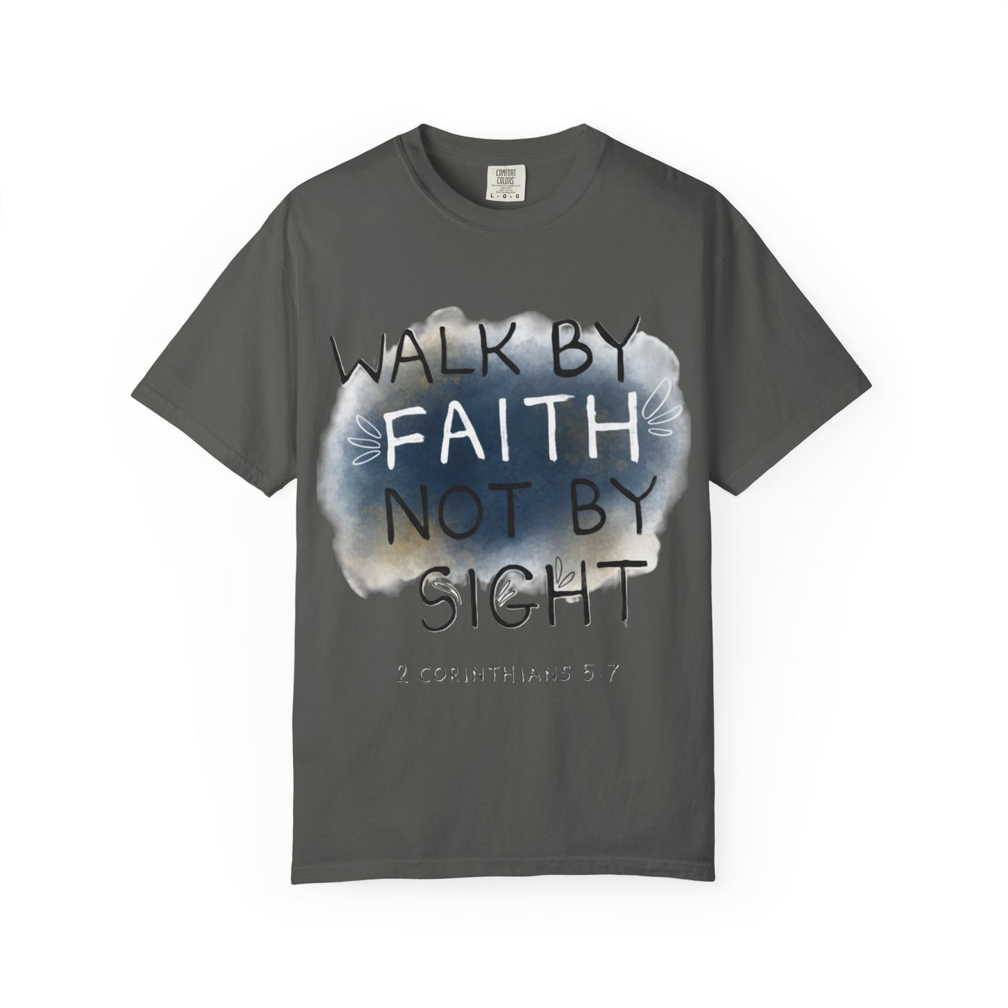 2 Corinthians 5:7 Walk in Faith Unisex T-Shirt