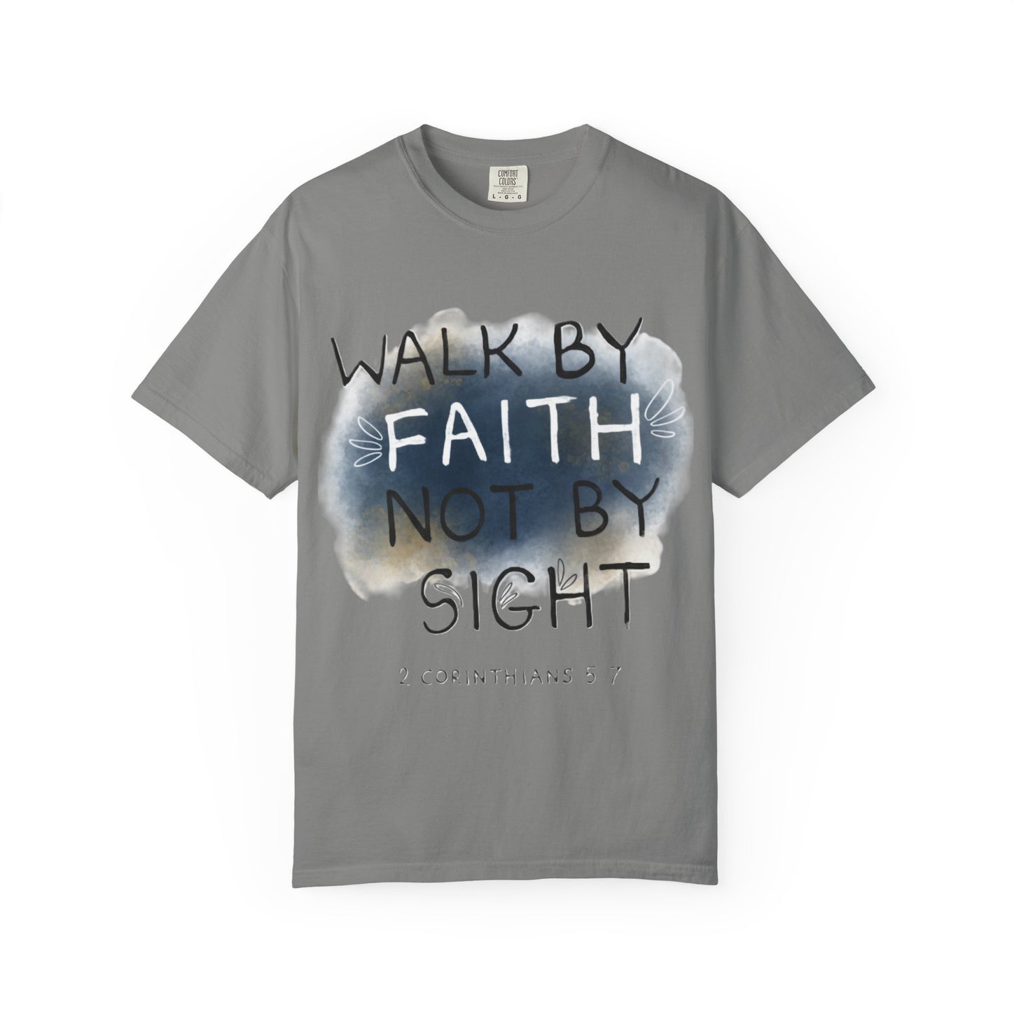 2 Corinthians 5:7 Walk in Faith Unisex T-Shirt