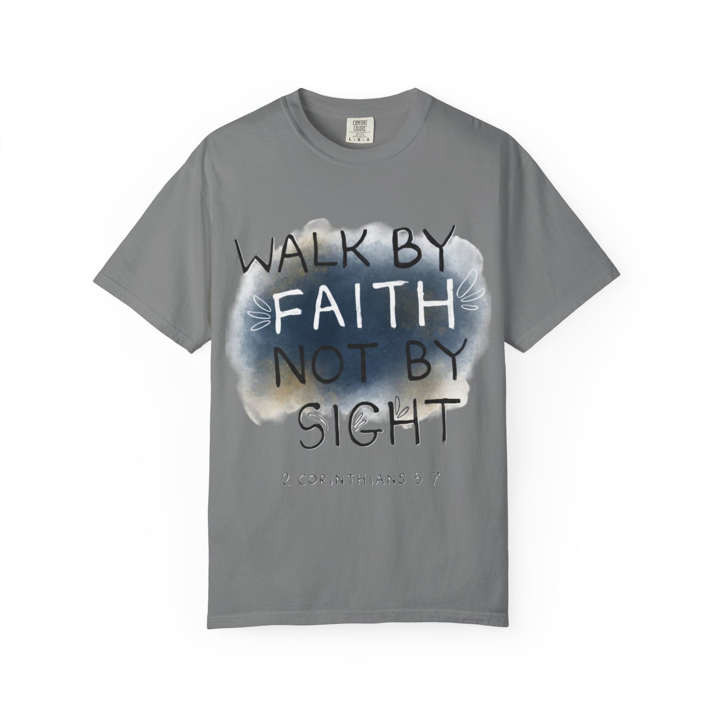 2 Corinthians 5:7 Walk in Faith Unisex T-Shirt