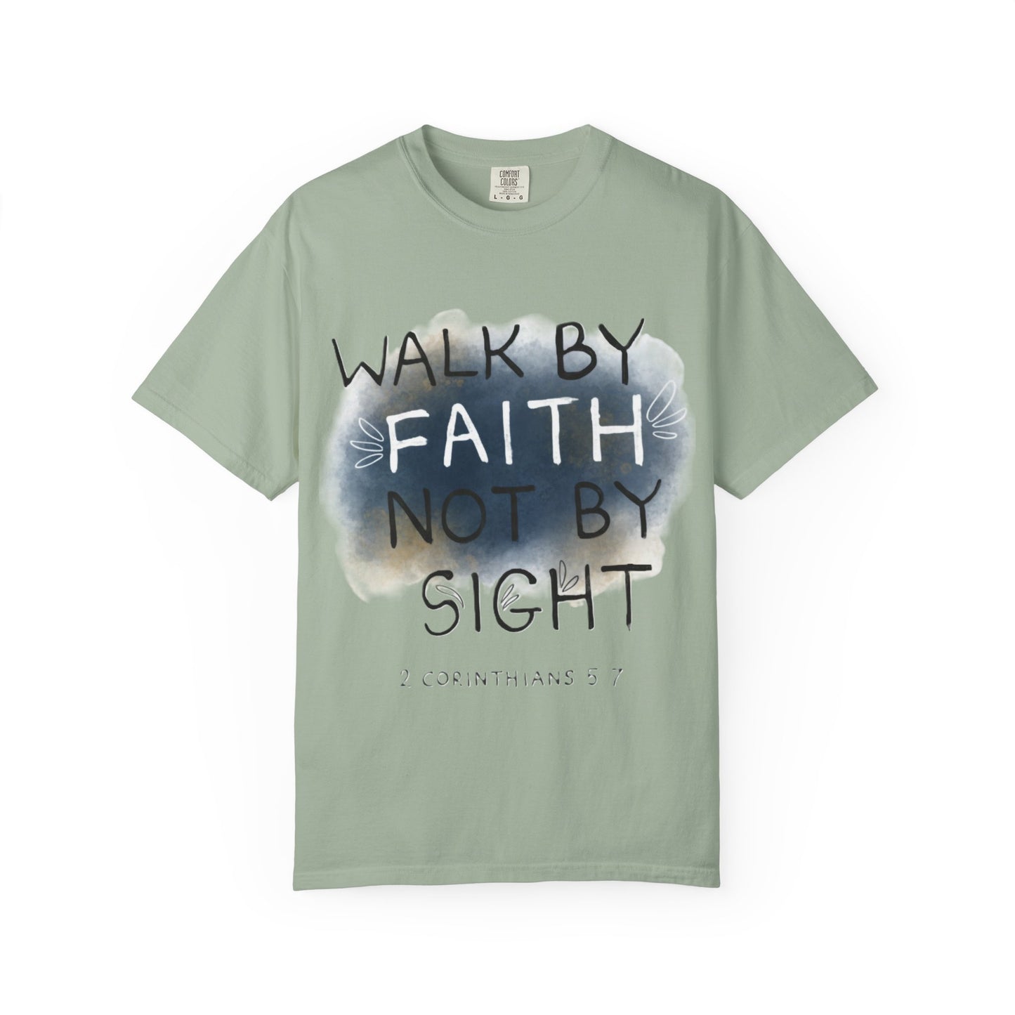 2 Corinthians 5:7 Walk in Faith Unisex T-Shirt